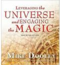 Leveraging the Universe and Engaging the Magic by Mike Dooley AudioBook CD