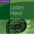 Listen Here! Intermediate Listening Activities CDs by Clare West Audio Book CD