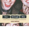 Live Through This by Debra Gwartney AudioBook CD