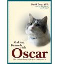 Making Rounds with Oscar by David Dosa Audio Book CD