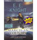 March in Country by E E Knight Audio Book CD