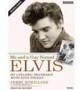 Me and a Guy Named Elvis by Jerry Schilling Audio Book Mp3-CD