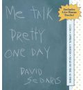 Me Talk Pretty One Day by David Sedaris AudioBook CD