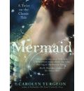 Mermaid by Carolyn Turgeon AudioBook CD