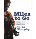 Miles to Go by Chris Murphy Audio Book Mp3-CD
