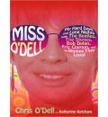 Miss O'Dell by Chris O'Dell Audio Book CD