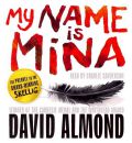 My Name is Mina by David Almond AudioBook CD