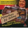 Nowhere to Belong by Deanna S. K. Jepson Audio Book CD