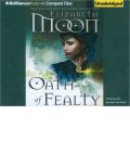 Oath of Fealty by Elizabeth Moon AudioBook CD