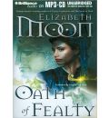 Oath of Fealty by Elizabeth Moon Audio Book Mp3-CD