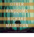 Other Kingdoms by Richard Matheson AudioBook CD