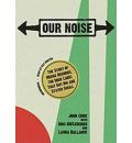 Our Noise by John Cook AudioBook CD