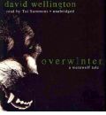 Overwinter by David Wellington Audio Book CD