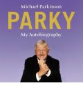 Parky by Michael Parkinson AudioBook CD