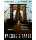 Passing Strange by Martha A. Sandweiss AudioBook Mp3-CD