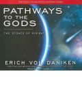 Pathways to the Gods by Erich von Däniken Audio Book CD