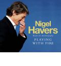 Playing with Fire by Nigel Havers Audio Book CD