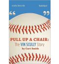 Pull Up a Chair by Curt Smith Audio Book Mp3-CD