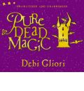 Pure Dead Magic by Debi Gliori Audio Book CD