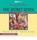 Puzzle for the Secret Seven by Enid Blyton AudioBook CD