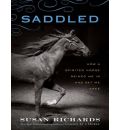 Saddled by Susan Richards AudioBook CD