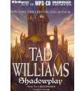 Shadowplay by Tad Williams Audio Book Mp3-CD