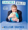 Shatner Rules by William Shatner Audio Book CD