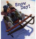 Snow Day! by Lester L Laminack Audio Book CD