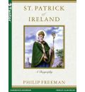 St. Patrick of Ireland by Philip Freeman AudioBook CD