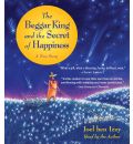 The Beggar King and the Secret of Happiness by Joel ben Izzy AudioBook CD