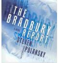 The Bradbury Report by Steven Polansky Audio Book CD