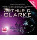 The Collected Stories: v. 1 by Arthur C. Clarke AudioBook CD