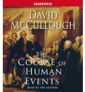 The Course of Human Events by David McCullough Audio Book CD