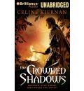 The Crowded Shadows by Celine Kiernan AudioBook Mp3-CD