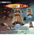 The Dalek Conquests by Nicholas Briggs Audio Book CD
