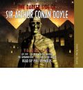 The Darker Side of Sir Arthur Conan Doyle: v. 5 by Sir Arthur Conan Doyle Audio Book CD