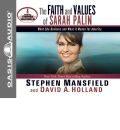 The Faith and Values of Sarah Palin by Stephen Mansfield Audio Book CD