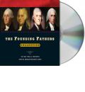 The Founding Fathers Collection by Jr.  Arthur Meier Schlesinger Audio Book CD