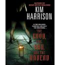 The Good, the Bad, and the Undead by Kim Harrison Audio Book CD