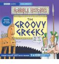 The Groovy Greeks by Terry Deary Audio Book CD