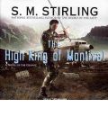 The High King of Montival by S. M. Stirling AudioBook CD