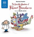 The Incredible Adventures of Professor Branestawm by Norman Hunter Audio Book CD