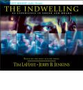 The Indwelling: An Experience in Sound and Drama by Jerry B Jenkins Audio Book CD