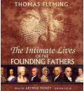 The Intimate Lives of the Founding Fathers by Thomas Fleming AudioBook CD