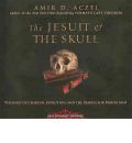 The Jesuit and the Skull by Amir D. Aczel AudioBook CD