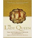 The Lady Queen by Nancy Goldstone AudioBook CD