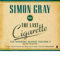 The Last Cigarette by Simon Gray AudioBook CD