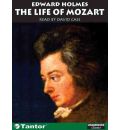 The Life of Mozart by Edward Holmes AudioBook CD