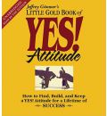 The Little Gold Book of Yes! Attitude by Jeffrey Gitomer AudioBook CD