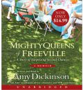 The Mighty Queens of Freeville by Amy Dickinson Audio Book CD